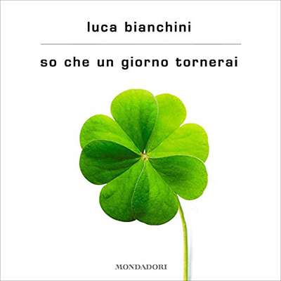 Luca Bianchini - So che un giorno tornerai (2018) (mp3 - 64 kbps)