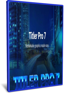 NewBlueFX Titler Pro Ultimate 7.3.200903 x64 - ENG