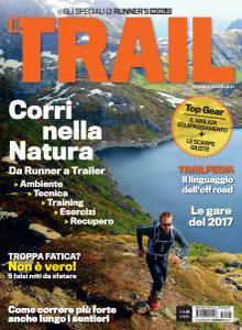Gli Speciali di Runner's World Italia - Il Trail - Maggio 2017 - ITA