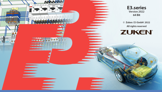 Zuken E3.series 2022 SP2 Build 22.30 (x64)