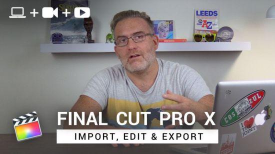 FINAL CUT PRO COMPLETE (Import, Edit & Export)