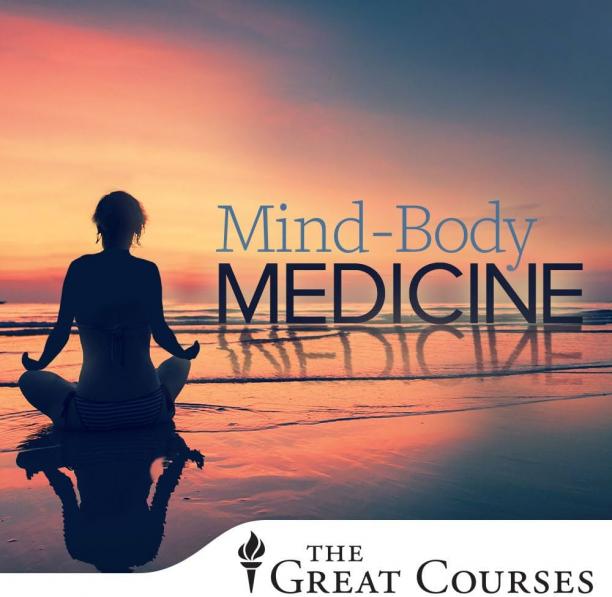 TTC - Mind-Body Medicine The New Science of Optimal Health