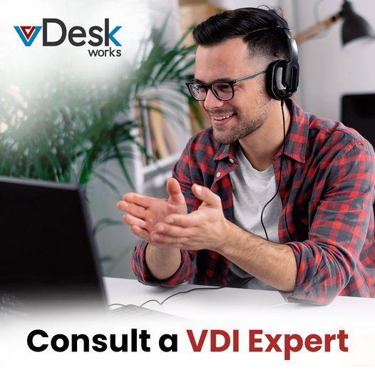 Maximize VDI Benefits with Expert Guidance: Why Consult a VDI Consultant