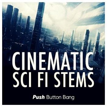 Push Button Bang Cinematic Sci Fi Stems.jpg