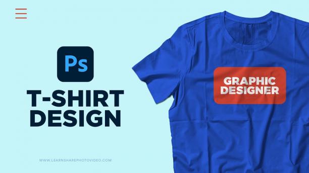 Beginner Guide to Learn T-Shirt Design With Photoshop