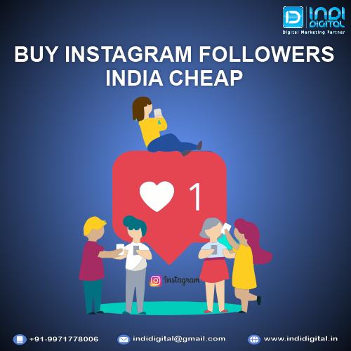 Which is the best company to Buy Instagram Followers India Cheap