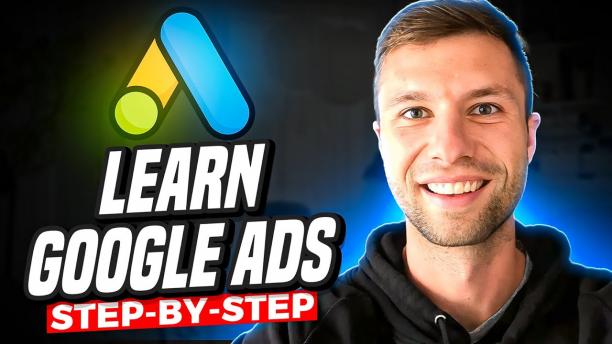 Google Ads Course for Beginners : A Step By Step Guide