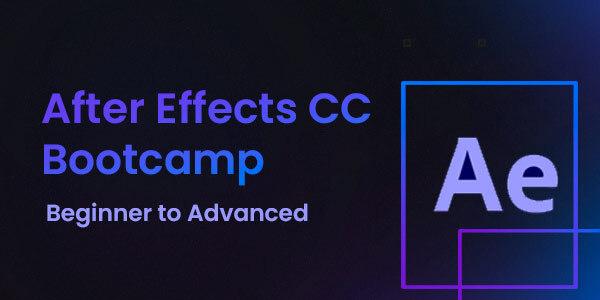 The Complete Adobe After Effects Bootcamp: Basic to Advanced