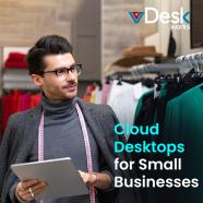 Cloud Desktops for Small Businesses.jpg