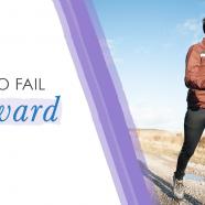Fail Forward! How To Use Failure as the Key to Success.jpg