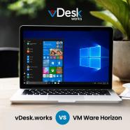 vDesk.works vs VM Ware Horizon
