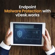 Endpoint Malware Protection with vDesk.works