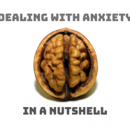 Dealing with Anxiety in a Nutshell.png