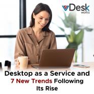 Desktop as a Service and 7 New Trends Following Its Rise.jpg