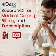 Secure VDI for Medical Coding