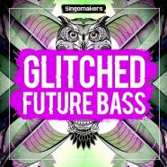 Singomakers-Glitched-Future-Bass.jpg