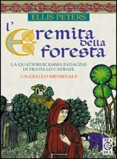 Ellis Peters - L'eremita della foresta (1998) - ITA